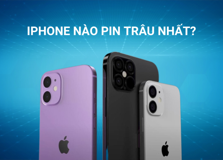 Top 9 điện thoại iPhone pin trâu nhất, khủng nhất hiện nay