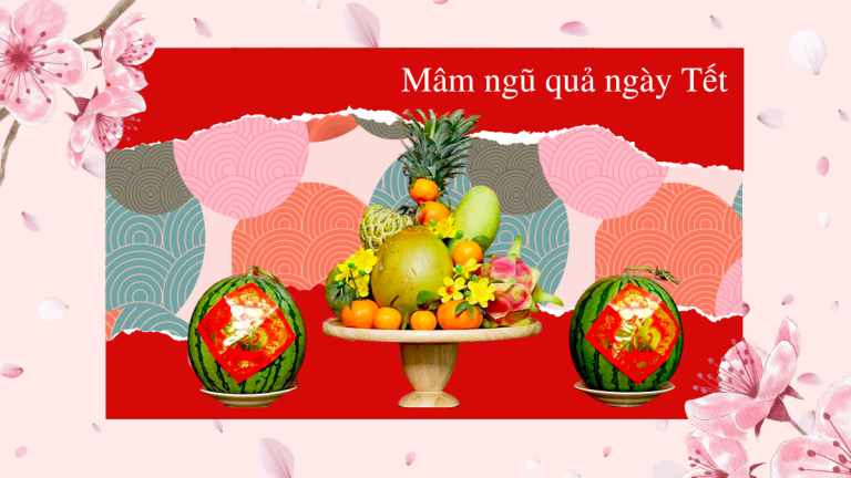 Mâm ngũ quả ngày Tết 2024: Ý nghĩa,  cách chưng đúng, đẹp, đơn giản