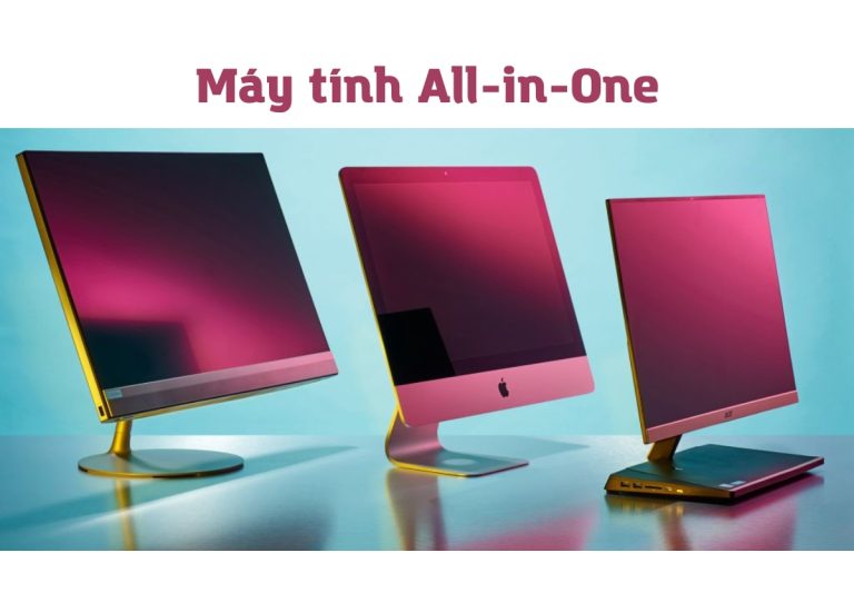 Máy tính All-in-One là gì? Dòng máy All In One nào đáng mua nhất 2024?