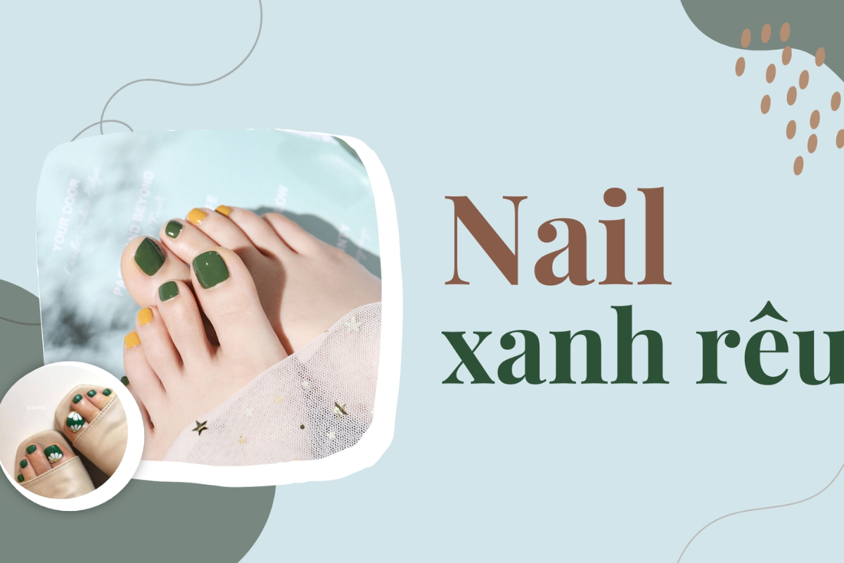 50 Mẫu sơn móng chân màu xanh rêu đẹp nhất | Đẹp365