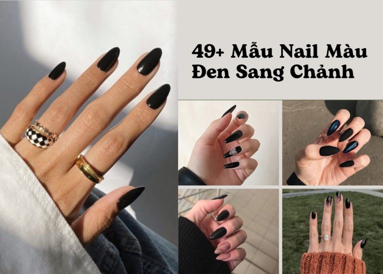 49+ Mẫu nail màu đen sang chảnh, cá tính, đẹp nhất 2024