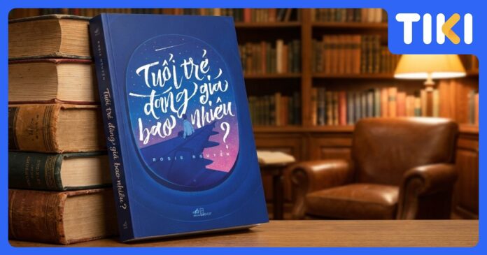 Review sách Tuổi Trẻ Đáng Giá Bao Nhiêu: Lời Thức Tỉnh Thanh Xuân