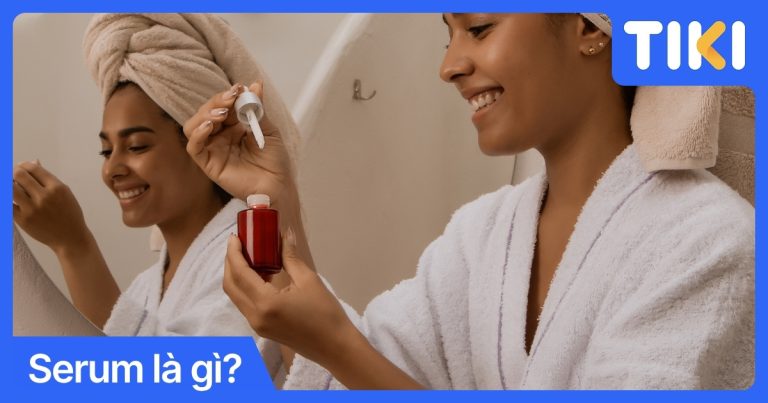 Serum là gì? Cách chọn và sử dụng serum đúng chuẩn cho da