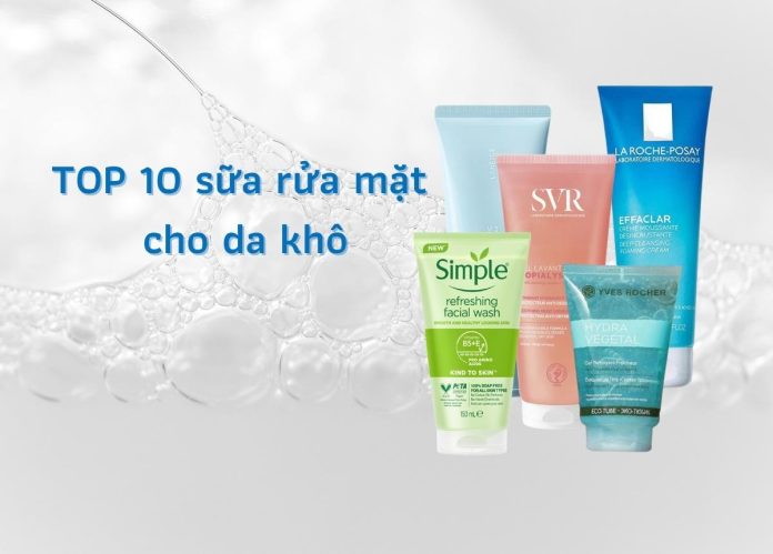 Sữa rửa mặt cho da khô