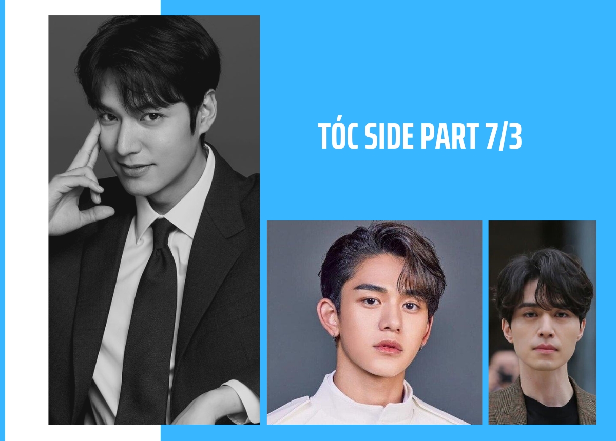 Side part 7/3 là gì? Top 4 kiểu tóc nam 7/3 biến bạn thành soái ca Hàn Quốc