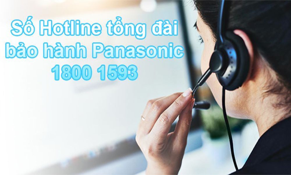 Liên hệ tổng đài bảo hành Panasonic để được hỗ trợ tra cứu thông tin bảo hành