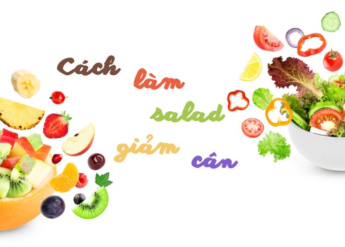 Cách làm salad giảm cân