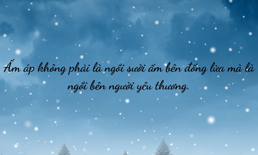 Những câu thơ về ngày đông dành riêng tặng nửa kia