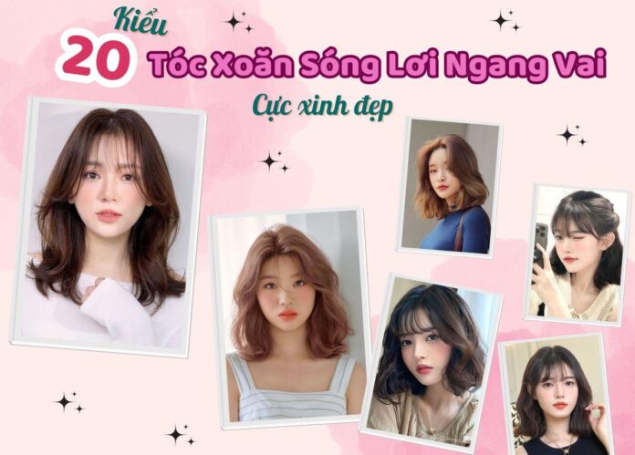 tóc xoăn sóng lơi ngang vai