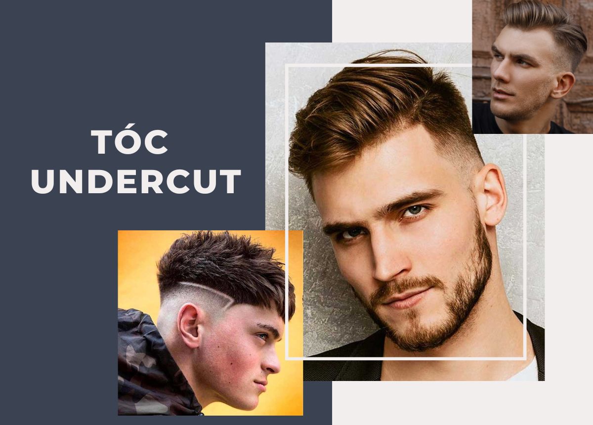 100+ Kiểu Tóc Undercut Nam Tính Cho Các Chàng | TIKI