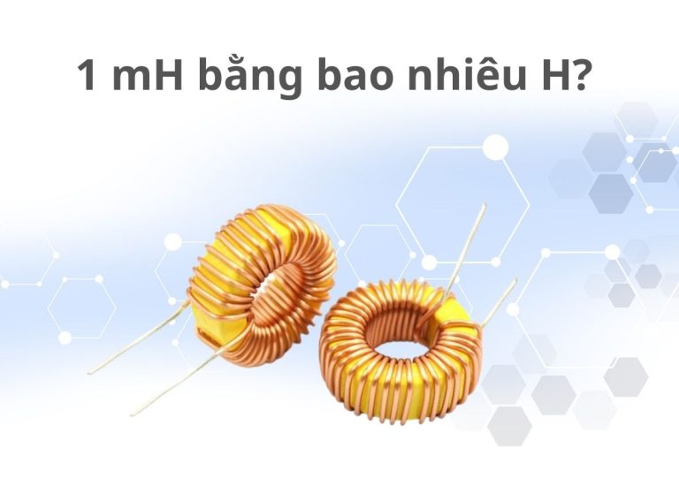 Quy đổi 1 mH bằng bao nhiêu H (Millihenry sang Henry)