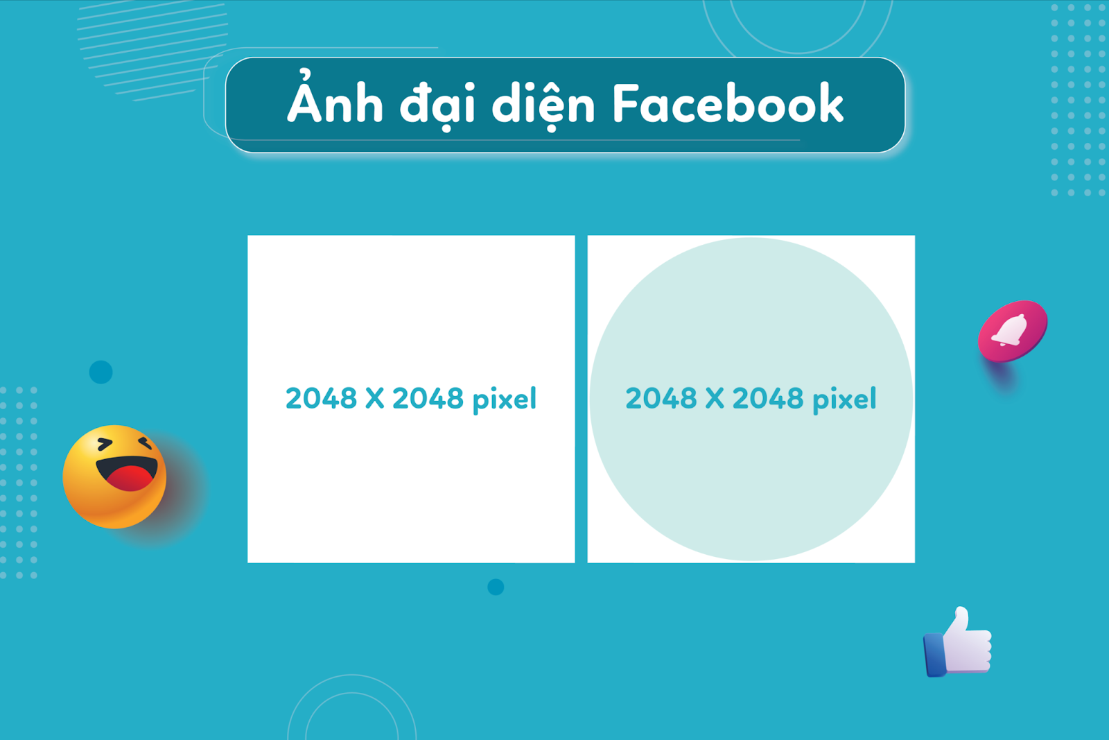 Kích thước avatar Facebook tối thiểu là 168 x 168 pixel, tối đa là 2048 x 2048 pixel 