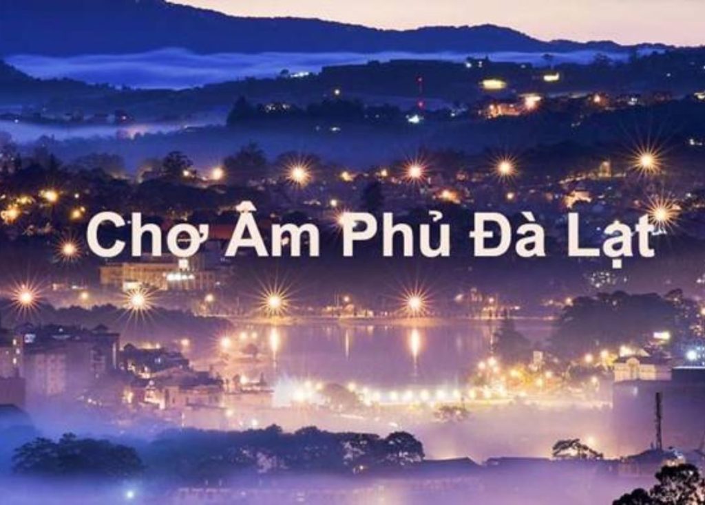 Giới thiệu về chợ Đà Lạt 