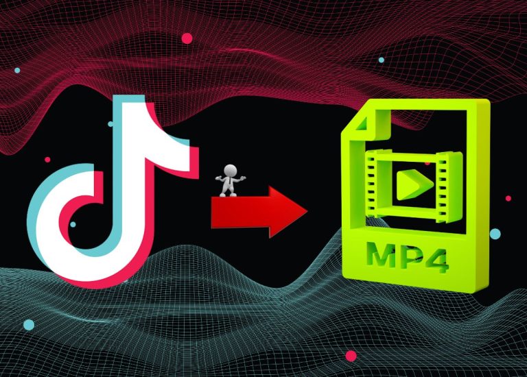 6 Cách chuyển TikTok sang MP4 không có logo