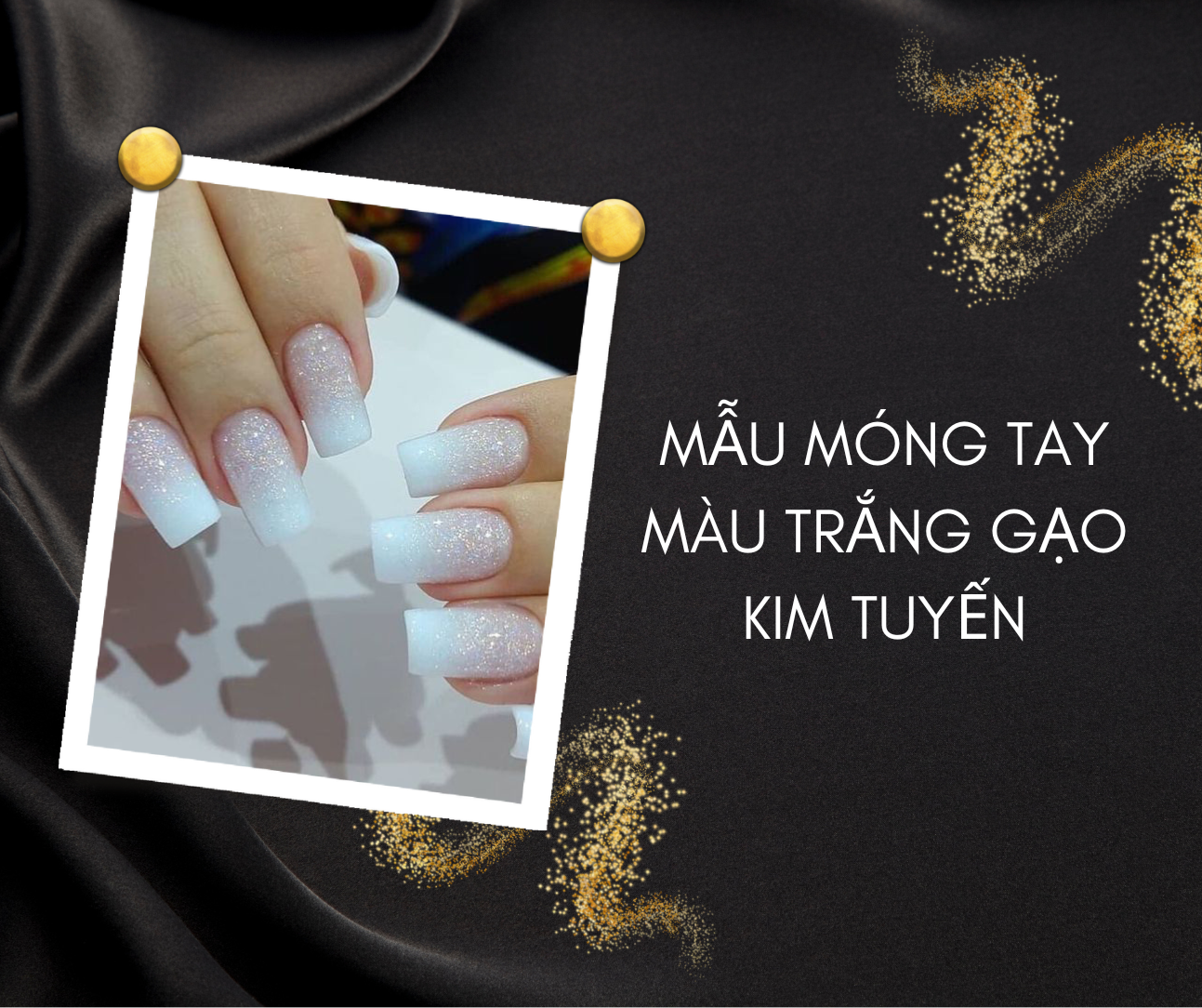 Mẫu móng tay màu trắng gạo kim tuyến