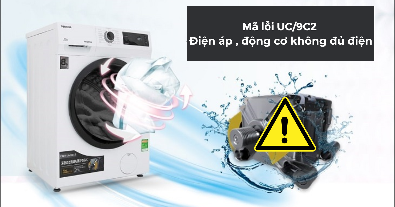 Mã lỗi UC/9C2 – Điện áp không đủ, động cơ không đủ điện 