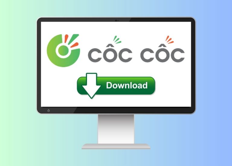 Tải Cốc Cốc về máy tính phiên bản mới nhất 2024