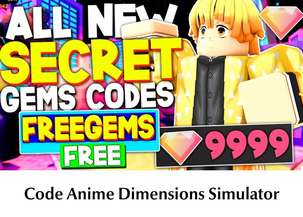 T ng h p code anime dimensions simulator m i nh t 09 2023 tiki