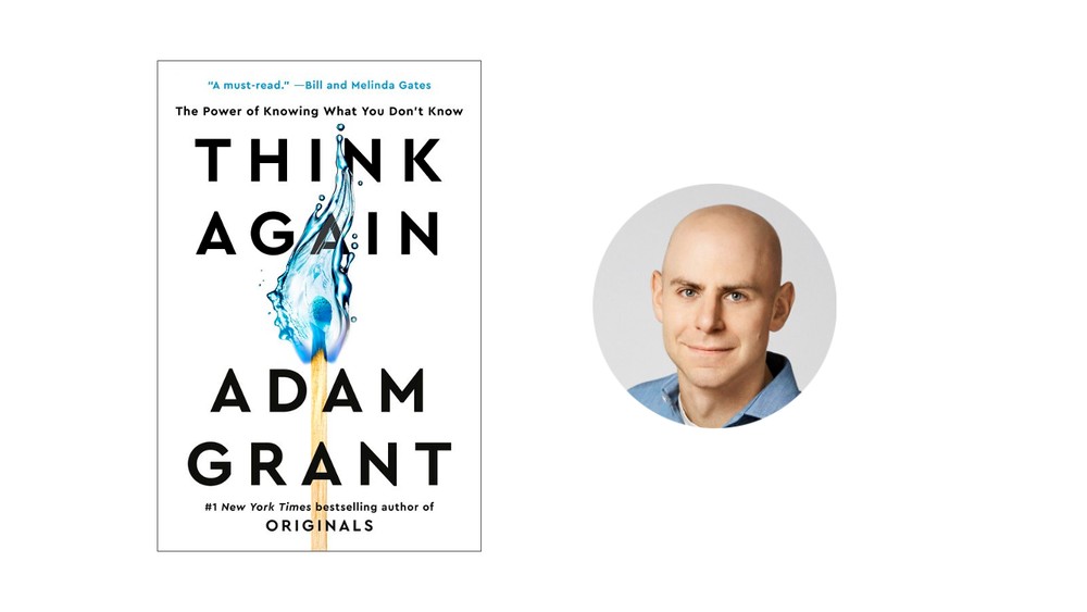 Người đọc nên đọc review sách Think Again Adam Grant để có cái nhìn khách quan hơn về tác phẩm