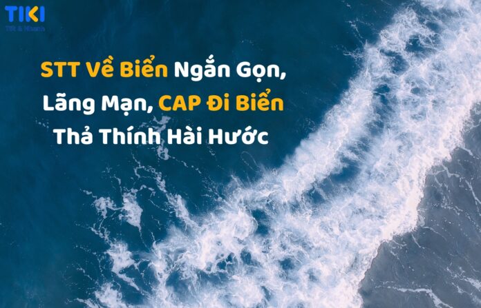 Stt về biển