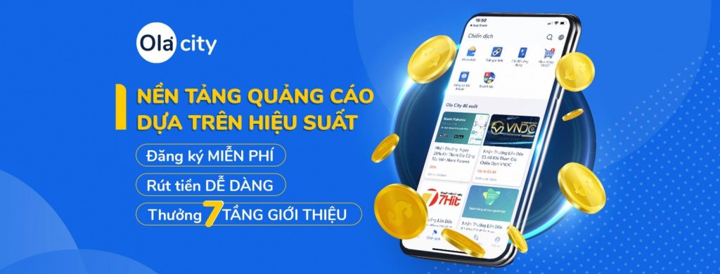 Ola City mang đến cho bạn cơ hội kiếm tiền tuyệt vời