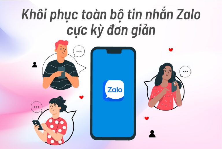 7 Cách lấy lại tin nhắn Zalo đã xóa từ điện thoại, máy tính đơn giản