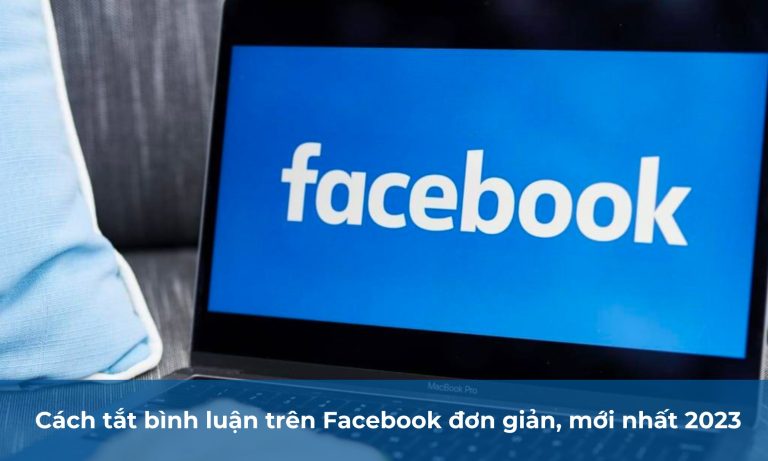 Cách tắt bình luận trên Facebook cá nhân đơn giản 2024
