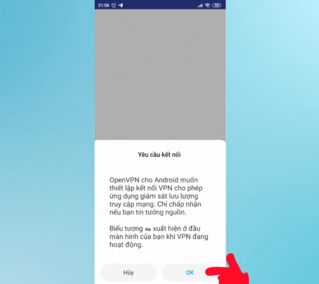 Hãy nhấn "OK" hai lần để cho phép và tiếp tục