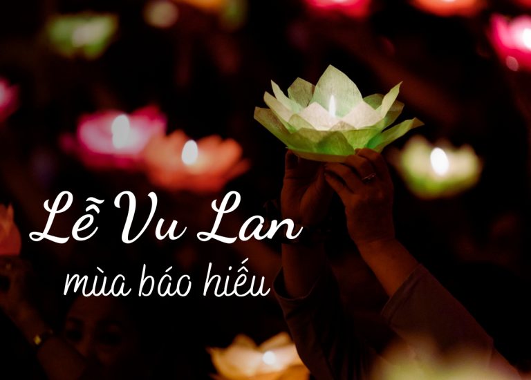 Lễ Vu Lan báo hiếu 2023 ngày nào? Nguồn gốc, ý nghĩa Lễ Vu Lan