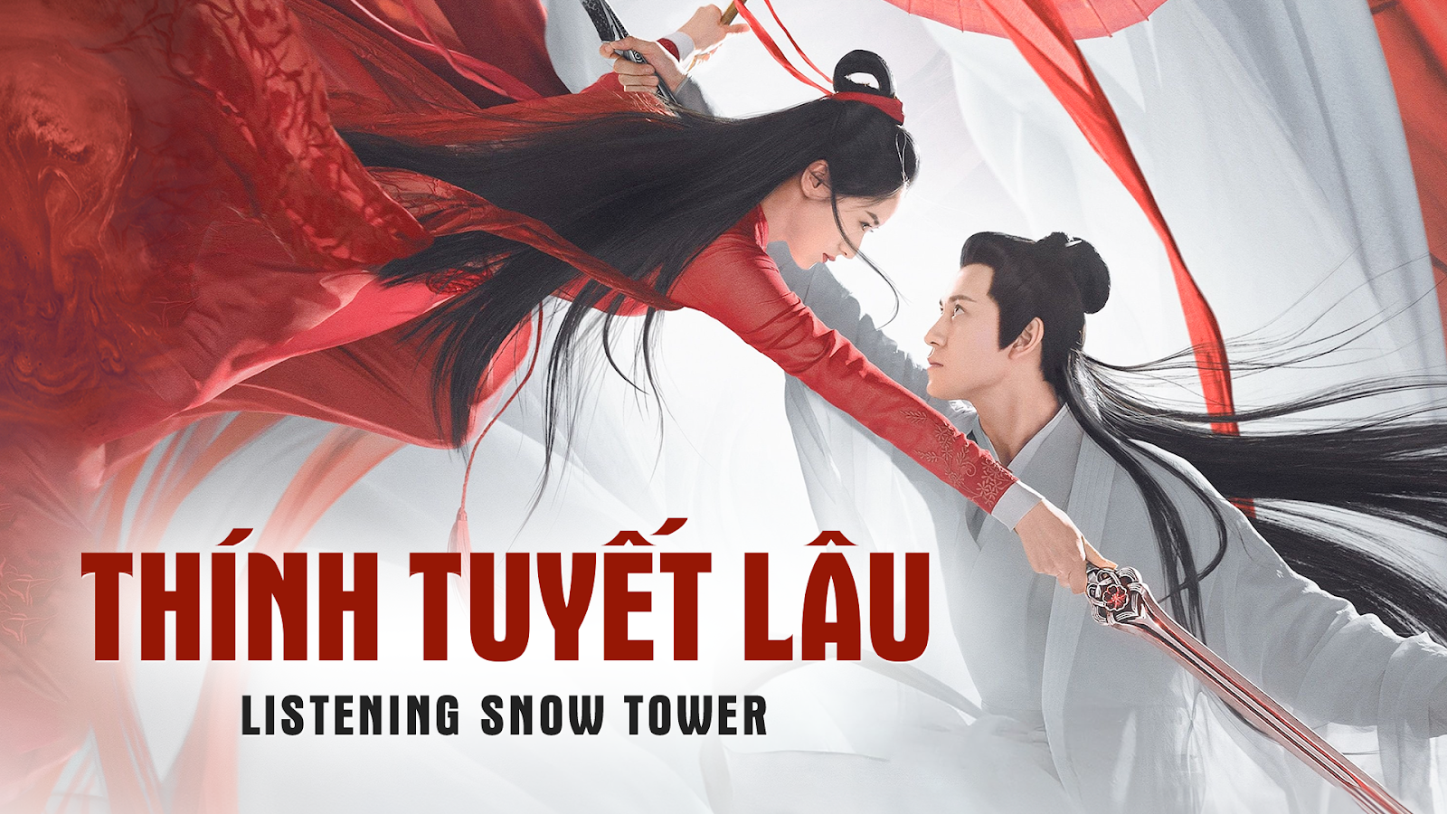 Phim kiếm hiệp Trung Quốc: Thính Tuyết Lâu - Listening Snow Town