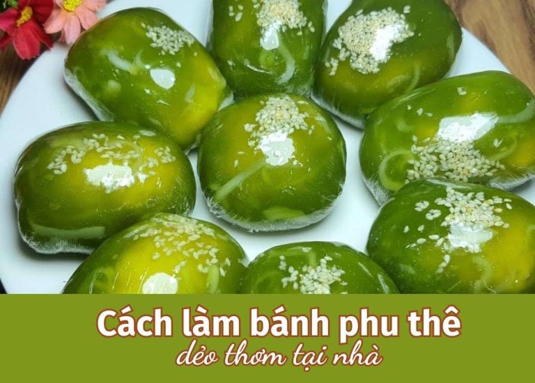 Bánh phu thê (xu xê) là gì? Cách làm bánh phu thê truyền thống