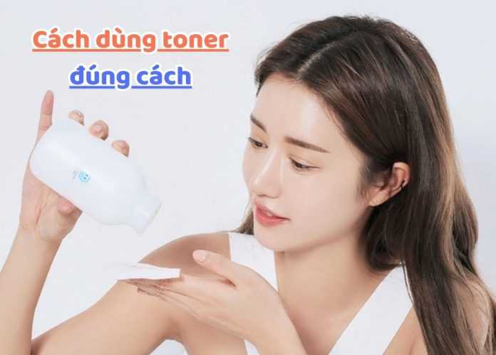 cách dùng toner