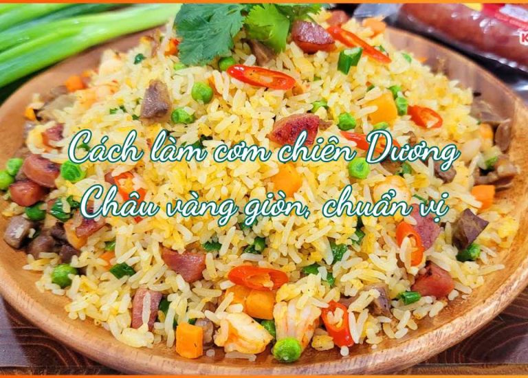 2 Cách làm cơm chiên Dương Châu vàng, giòn ngon, đơn giản tại nhà
