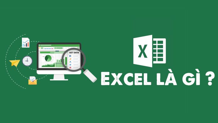 Excel là gì?