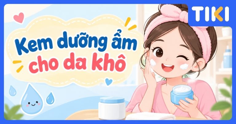 Top 5 kem dưỡng ẩm cho da khô, phục hồi da bong tróc hiệu quả