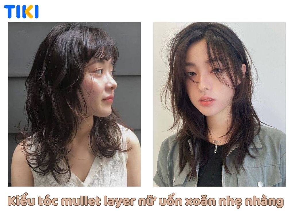 Kiểu tóc mullet layer nữ uốn xoăn nhẹ nhàng 