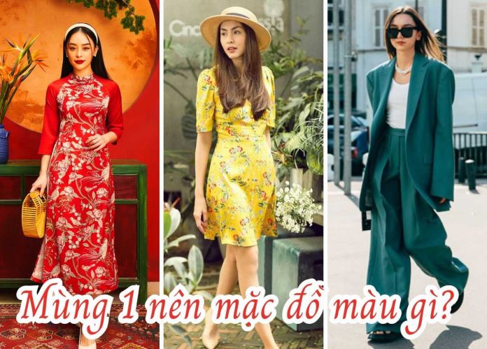 mùng 1 nên mặc đồ màu gì 2023