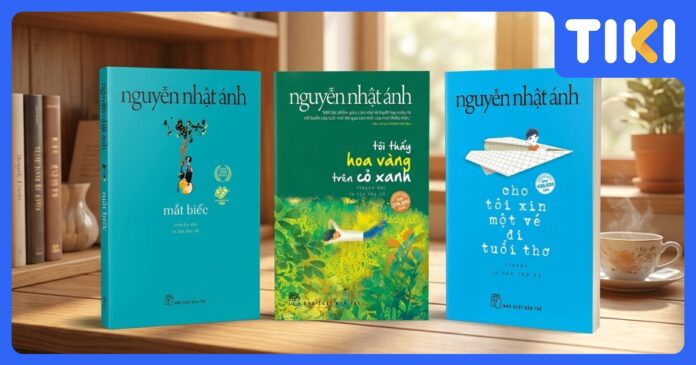 Top 12+ sách Nguyễn Nhật Ánh nên đọc: Vé về tuổi thơ và ký ức đẹp