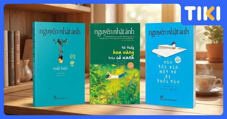 Top 15 cuốn sách Nguyễn Nhật Ánh hay nên đọc, cập nhật 2026