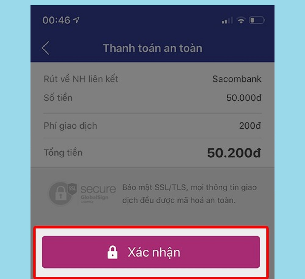 Thực hiện thao tác nhấn chọn Xác nhận 
