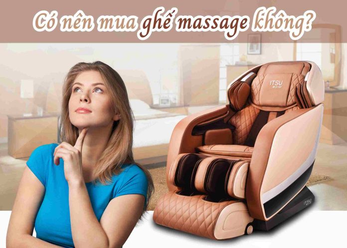 có nên mua ghế massage không