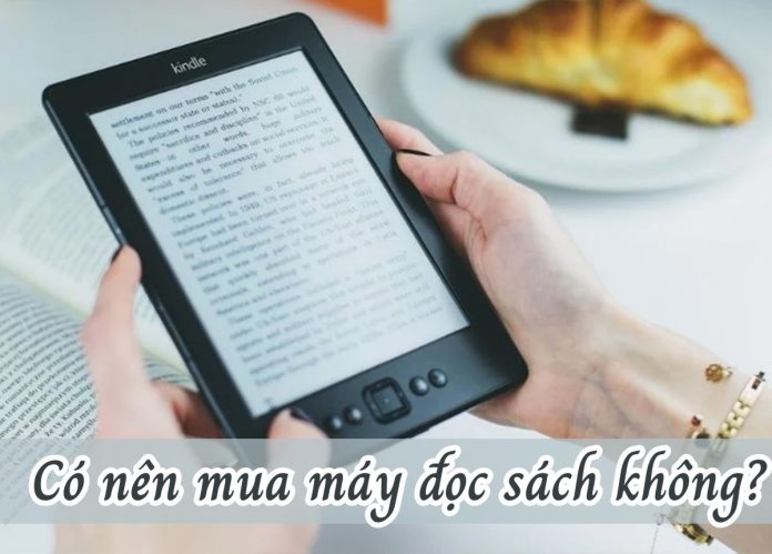 có nên mua máy đọc sách