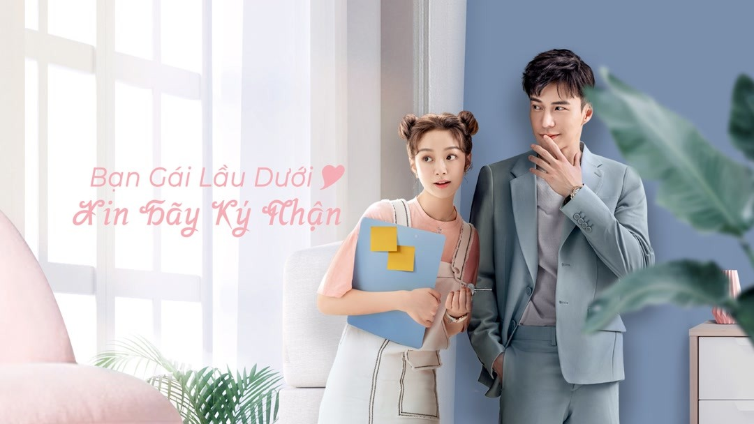 Girlfriend (2020) - Bạn Gái Lầu Dưới Xin Hãy Ký Nhận