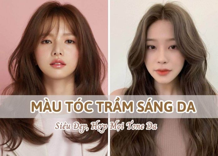 màu tóc trầm sáng da