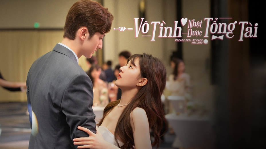 Please Feel at Ease Mr. Ling (2021) - Vô Tình Nhặt Được Tổng Tài