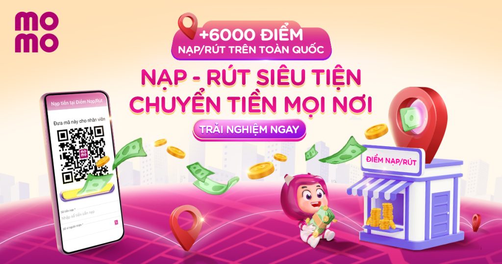 Ưu điểm rút tiền tại Điểm nạp/rút