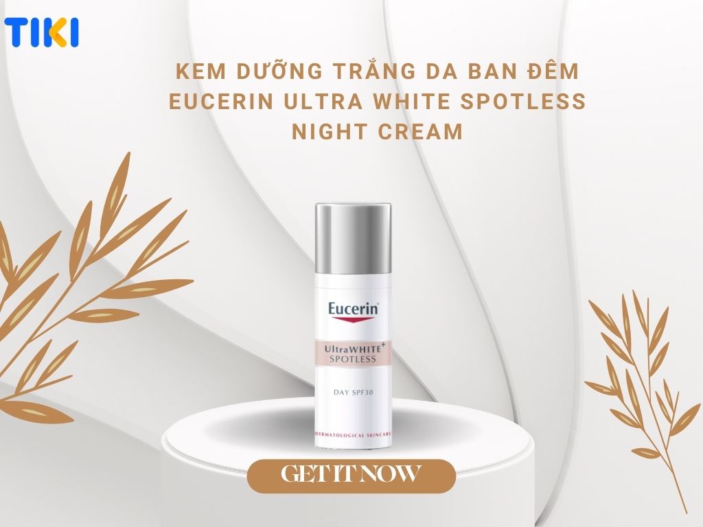 Kem Dưỡng Trắng Da Ban Đêm Eucerin Ultra White Spotless Night Cream