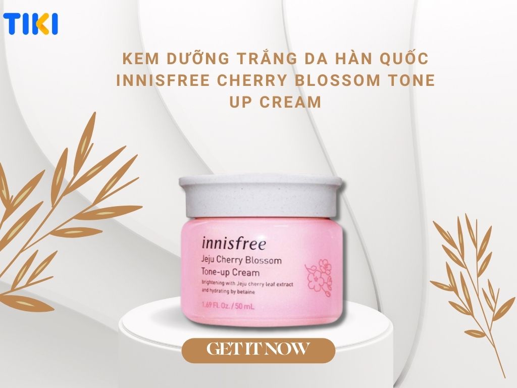 Kem Dưỡng Trắng Da Hàn Quốc Innisfree Cherry Blossom Tone Up Cream Làm Sáng Da Vượt Trội 