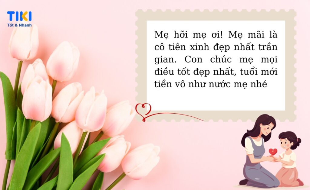 Lời chúc sinh nhật mẹ hài hước, ý nghĩa