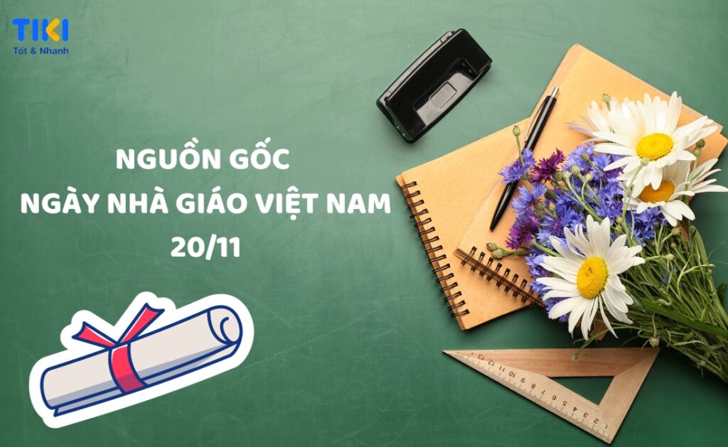 Lịch sử và nguồn gốc hình thành của ngày 20/11
